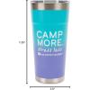 imageCamco Life is Better at The Campsite 20oz Painted Tumbler  Features Superior Heat and Ice Retention Made of KitchenGrade Stainless Steel and a Unique Design of Camp More Stress Less 53317