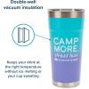imageCamco Life is Better at The Campsite 20oz Painted Tumbler  Features Superior Heat and Ice Retention Made of KitchenGrade Stainless Steel and a Unique Design of Camp More Stress Less 53317